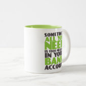 Funny Mug Rich Money Millionaire Zweifarbige Tasse (VorderseiteRechts)