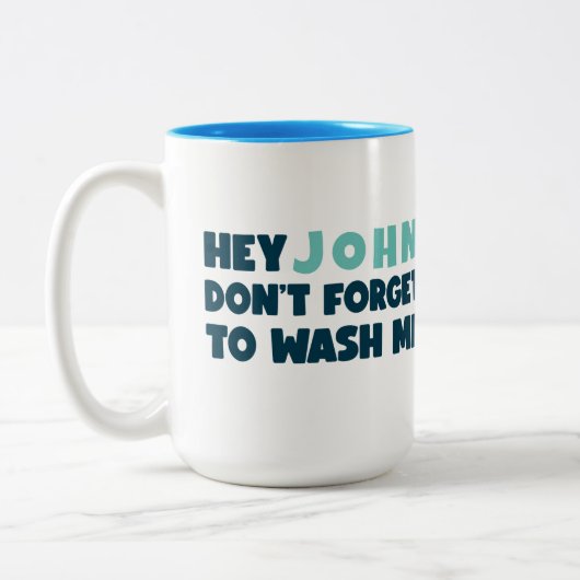 Funny Mug Vergiss nicht, mich zu waschen Zweifarbige Tasse (Links)