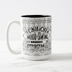 Funny Mug: Vorsicht beim Swing der Laune im Gange Zweifarbige Tasse