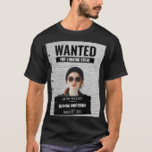 Funny Mugshot Gewollt Individuelle Name & Text Pos T-Shirt (Vorderseite)