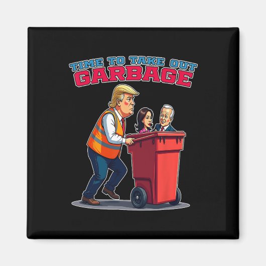 Funny Müll für Trump Mega und MGA 2024 Magnet (Vorne)