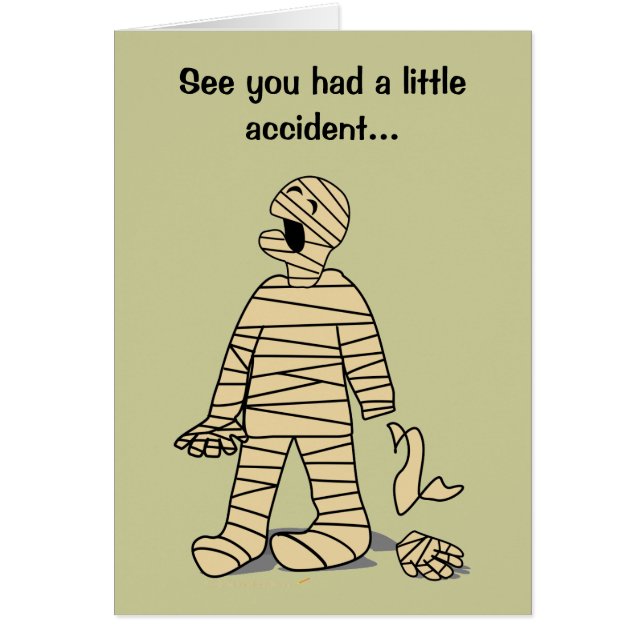 Funny Mummy Broken Hand Feel besser bald (Vorne)