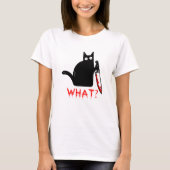 Funny Murderous Cat Holding Knife Black Cat was? T-Shirt (Vorderseite)