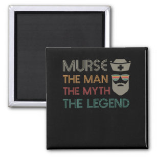 Funny Murse Male Nurse RN LPN CNA Magnet