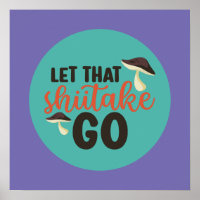 Funny Mushroom Pun Ließ, dass Shiitake zu Retro Ar