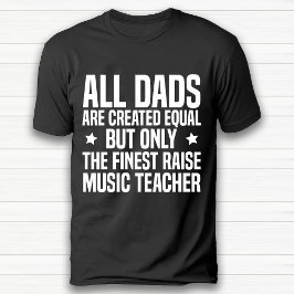 Funny Music Teacher Vater Birthday Black T-Shirt