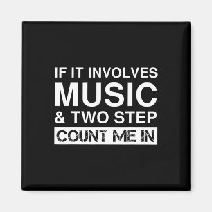 Funny Music und zwei Step Tanzen Texas Kalifornien Magnet
