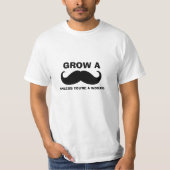 Funny Mustache Quote T - Shirt (Vorderseite)