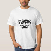 Funny Mustache Quote T - Shirt (Vorderseite)