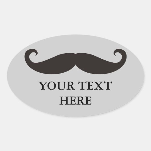 Funny Mustache / Schnurbart + Ihr Text Ovaler Aufkleber (Vorderseite)