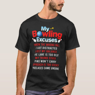 Funny My Bowling entschuldigt Bowling liebt Fans P T-Shirt