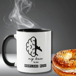 Funny My Brain is on Airplane Mode Coworker Gift Tasse