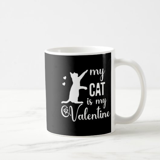 Funny My Cat Is My Valentine Cat Lovers Gift Valen Kaffeetasse (Rechts)