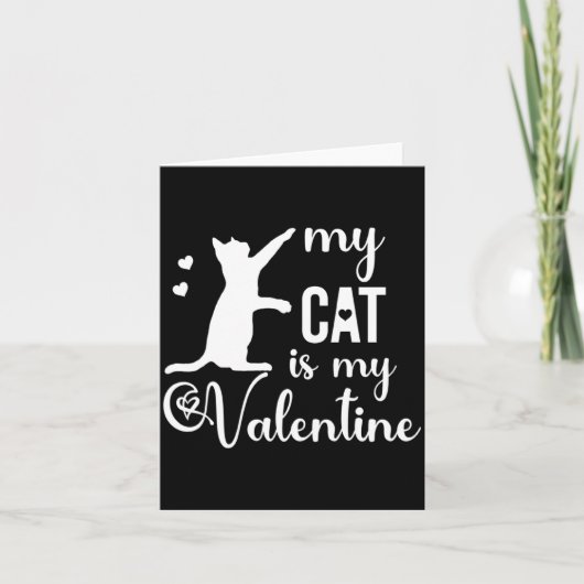 Funny My Cat Is My Valentine Cat Lovers Gift Valen Karte (Vorderseite)