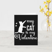 Funny My Cat Is My Valentine Cat Lovers Gift Valen Karte (Gelbe Blume)