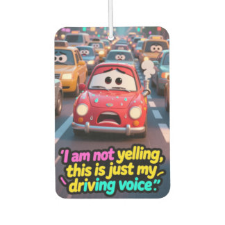 Funny "My Driving Voice" Stressed Car Air Freshene Autolufterfrischer