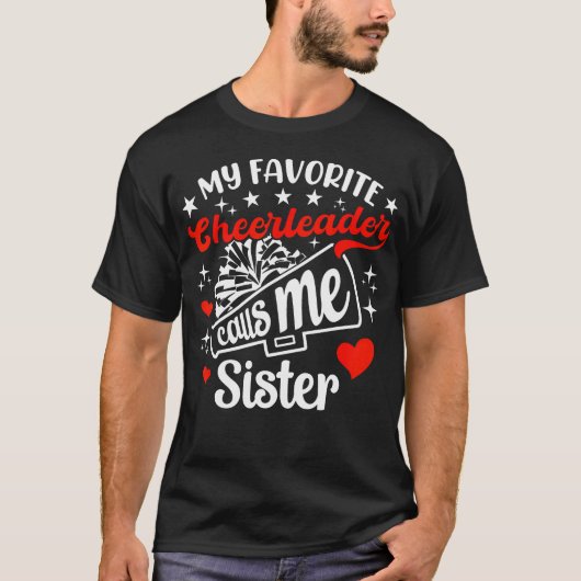 Funny My Favorite Cheerleader Calls Me Sister Chee T-Shirt (Vorderseite)