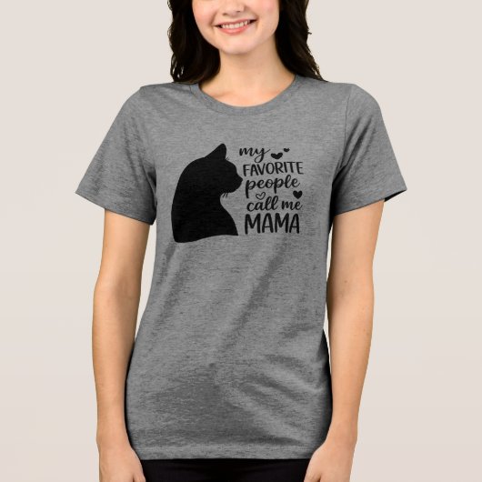 Funny My Favorite People Call Me Mama- Black Cat Tri-Blend Shirt (Vorderseite)