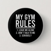 Funny my Gym Rules Button (Vorderseite)