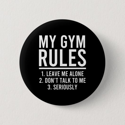 Funny my Gym Rules Button (Vorderseite)