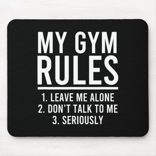 Funny my Gym Rules Mousepad (Vorne)