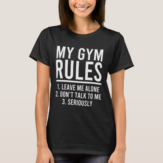 Funny my Gym Rules T-Shirt (Vorderseite)