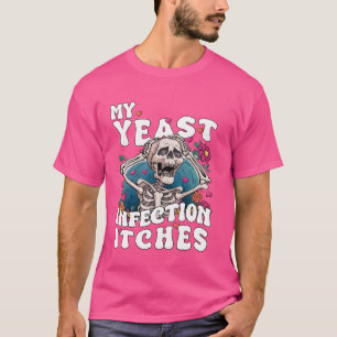 Funny My Hefe Infektion Juckreiz Spaß Weite Meme T-Shirt