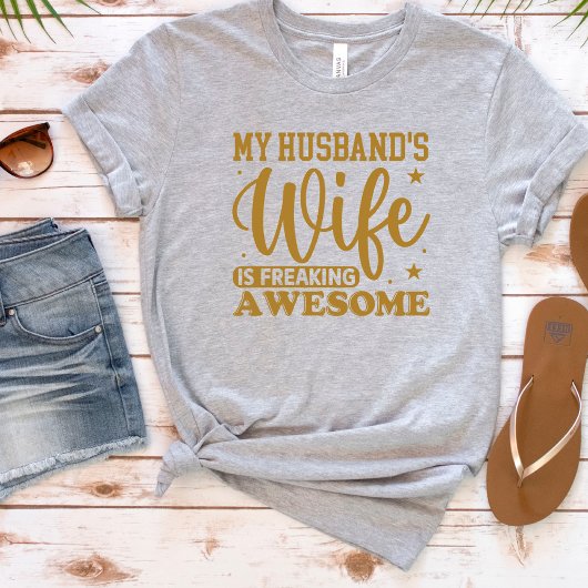 Funny My Husband's Ehefrau Freaking Phantastischer T-Shirt