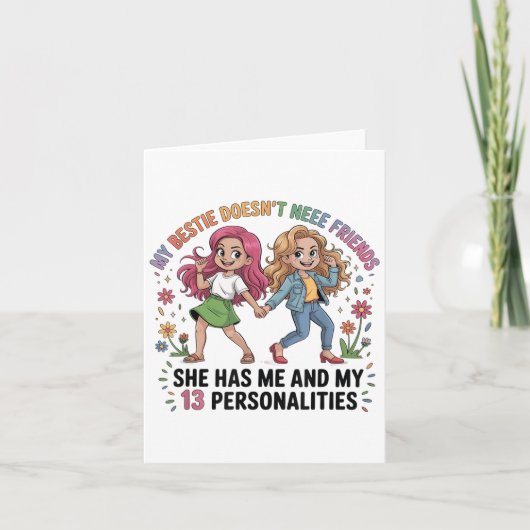 Funny My Ie Doesn't Need More Friends She Has Me Karte (Vorderseite)