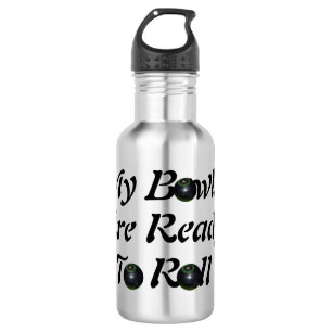 Funny my Lawn Bowls bereit zum Rollen, Wasserflasc Edelstahlflasche