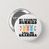 Funny My Liebes Bunnies nennt mich Großmutter Mutt Button (Vorne & Hinten)