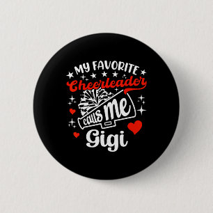 Funny My Lieblings Cheerleader nennt Me Gigi Cheer Button