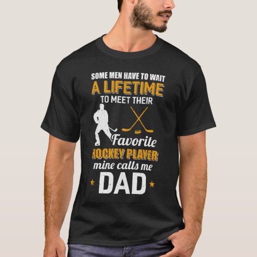 Funny My Lieblings-Hockey-Spieler ruft mich Vater T-Shirt (Vorderseite)