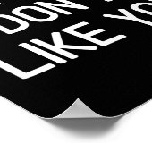 Funny, My Mama Don't Like You, Joke Sarcastic Fami Poster (Ecke)