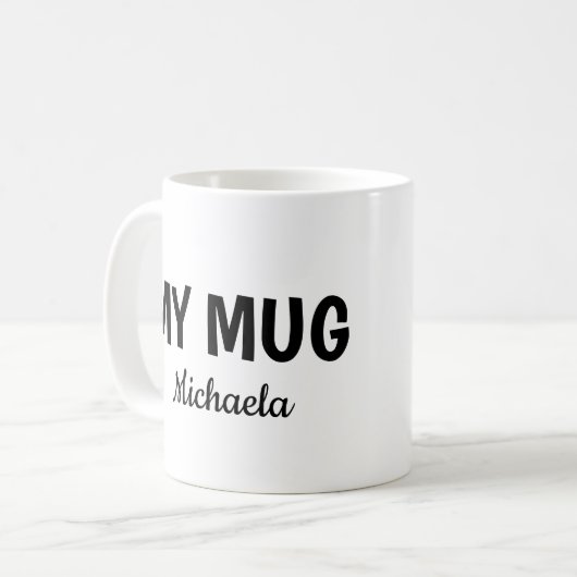 Funny "My Mug" Cool Fonts Kaffeetasse (Vorderseite Links)