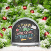 Funny My Students Have A Super Awesome Teacher Schneekugeln (Weihnachten)