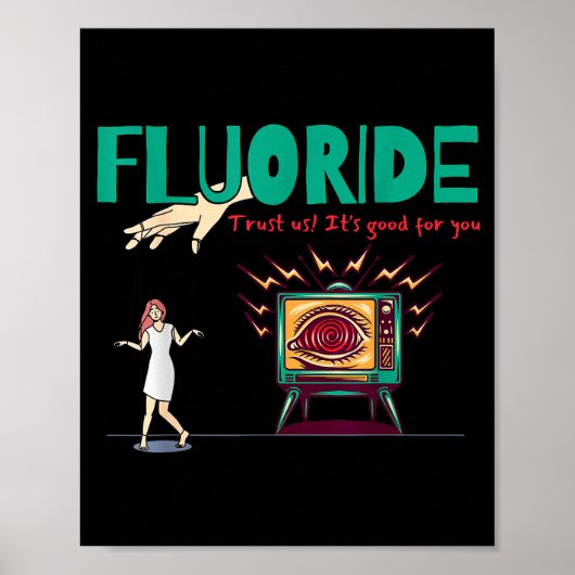 Funny Mysterious Consracy Theories Fluoride Consra Poster (Vorne)