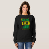Funny Naah Leff Yah! Raglan Sweatshirt (Vorne ganz)