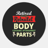 Funny nach Angesagter Operation Erholung bionisch Runder Aufkleber (Vorderseite)