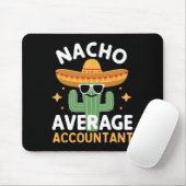 Funny Nacho Average Accountant Cinco De Mayo Mexic Mousepad (Mit Mouse)