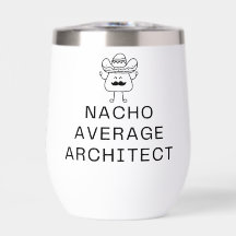 Funny Nacho Average Architect Pun Cute Mustache