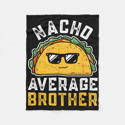 Funny Nacho Average Brother Cinco De Mayo Mexican Fleecedecke (Vorderseite)