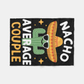 Funny Nacho Average Couple Cinco De Mayo Mexican F Fleecedecke (Vorderseite (Horizontal))