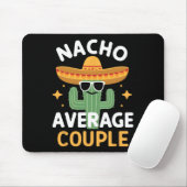 Funny Nacho Average Couple Cinco De Mayo Mexican F Mousepad (Mit Mouse)