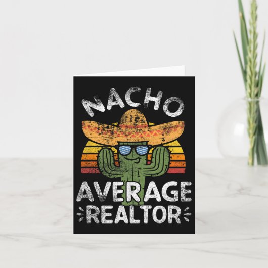 Funny Nacho Average Realtor Cinco De Mayo Mexican Karte (Vorderseite)