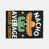 Funny Nacho Average Soccer Coach Cinco De Mayo Mex Fleecedecke (Vorderseite (Horizontal))