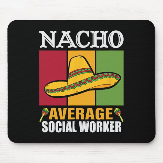 Funny Nacho Average Social Worker - Geschenke Mousepad (Vorne)