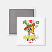 Funny Nacho Average Uncle Cinco De Mayo Mexican 1 Magnet (Vorderseite/Rückseite)
