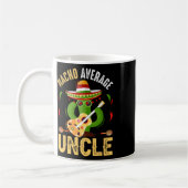 Funny Nacho Average Uncle Cinco De Mayo Mexican Kaffeetasse (Links)