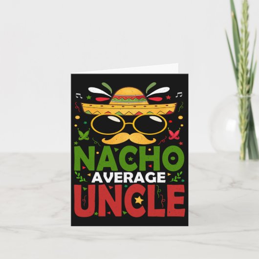 Funny Nacho Average Uncle Cinco De Mayo Mexiko 2 Karte (Vorderseite)